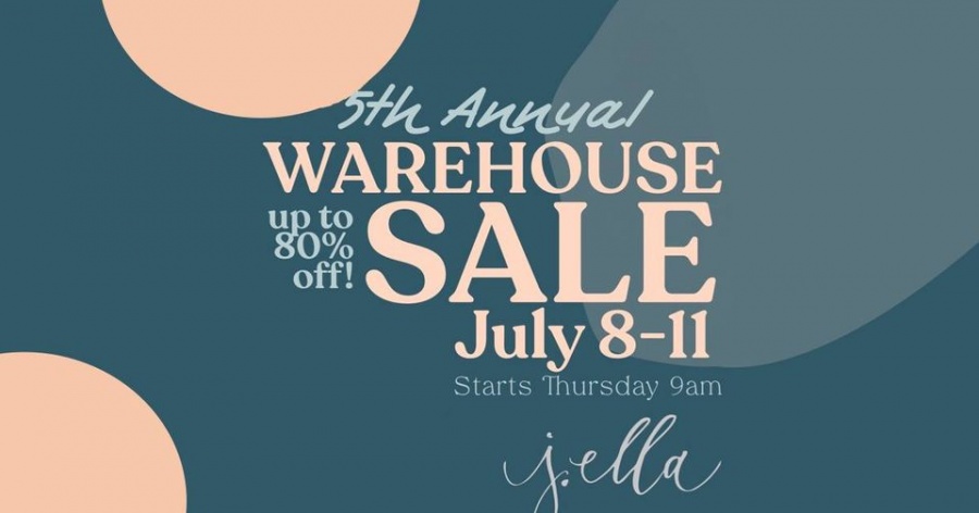 J.Ella boutique's 5th Annual Warehouse Sale