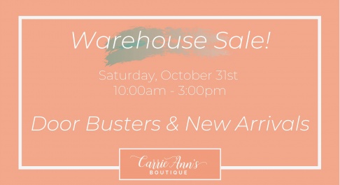 Carrie Ann's Boutique Warehouse Sale
