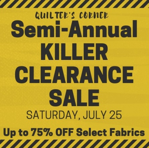 Quilter's Corner Semi-Annual Killer Clearance Sale